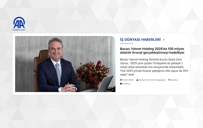 Bacacı Yatırım Holding 2026’da 100 milyon dolarlık ihracat gerçekleştirmeyi hedefliyor