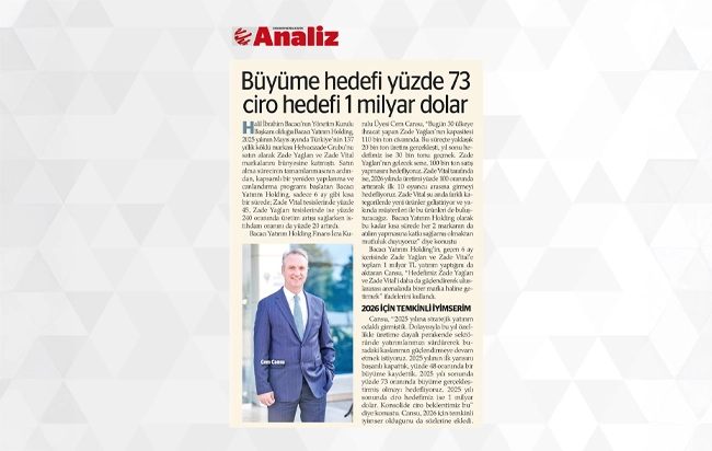 Büyüme hedefi %73 ciro hedefi 1 milyar dolar!